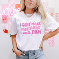 Funny Dating Humor Shirt – "I Don't Make Mistakes I Date product image 1