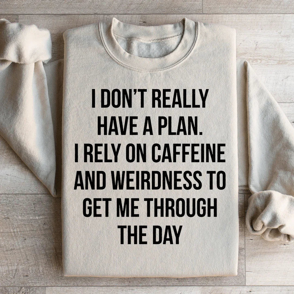 Witty Coffee Lover Fleece Pullover – \"I Don't Really Have product image 2