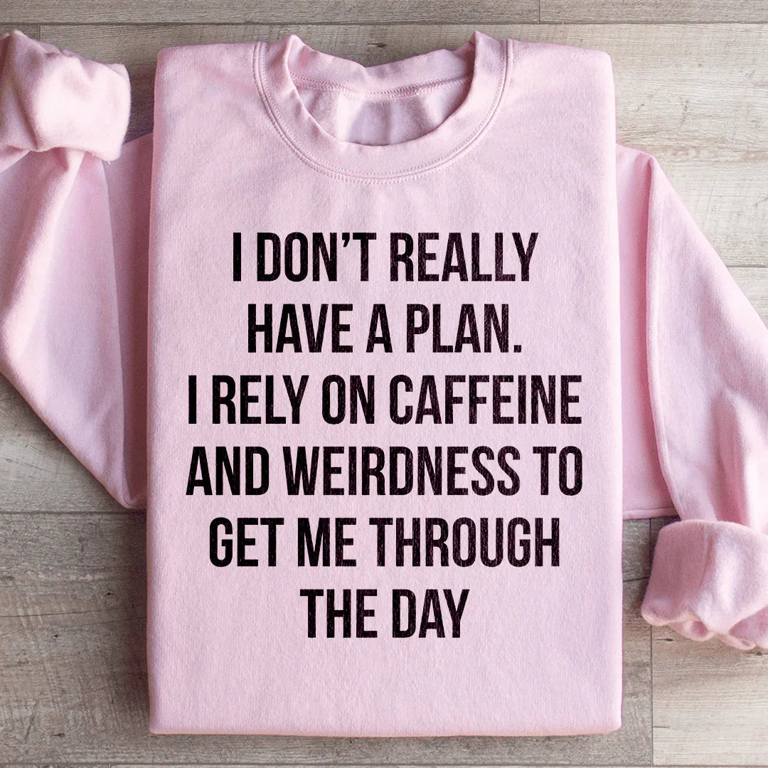 Witty Coffee Lover Fleece Pullover – \"I Don't Really Have product image 4