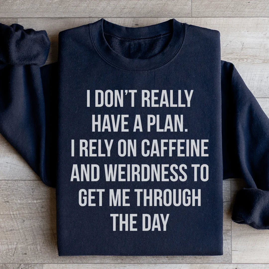 Witty Coffee Lover Fleece Pullover – \"I Don't Really Have product image 3