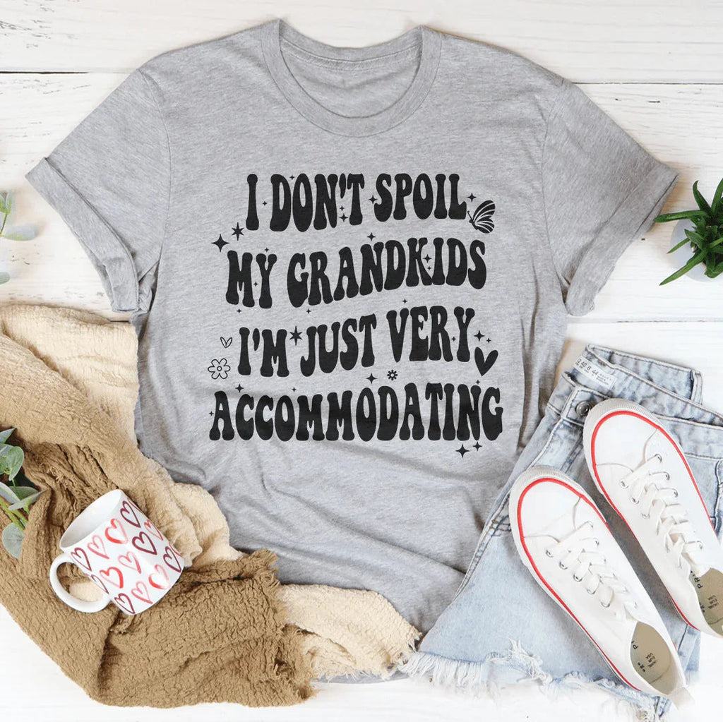 I Don't Spoil My Grandkids I'm Just Very Accommodating Tee product image 3