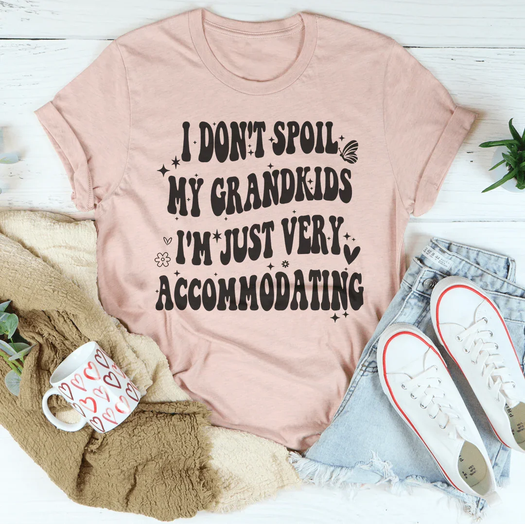 I Don't Spoil My Grandkids I'm Just Very Accommodating Tee product image 1
