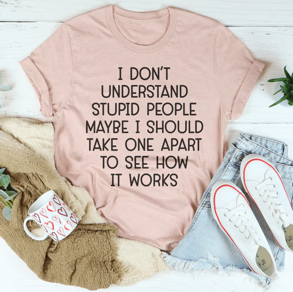 I Don't Understand Stupid People Tee product image 4
