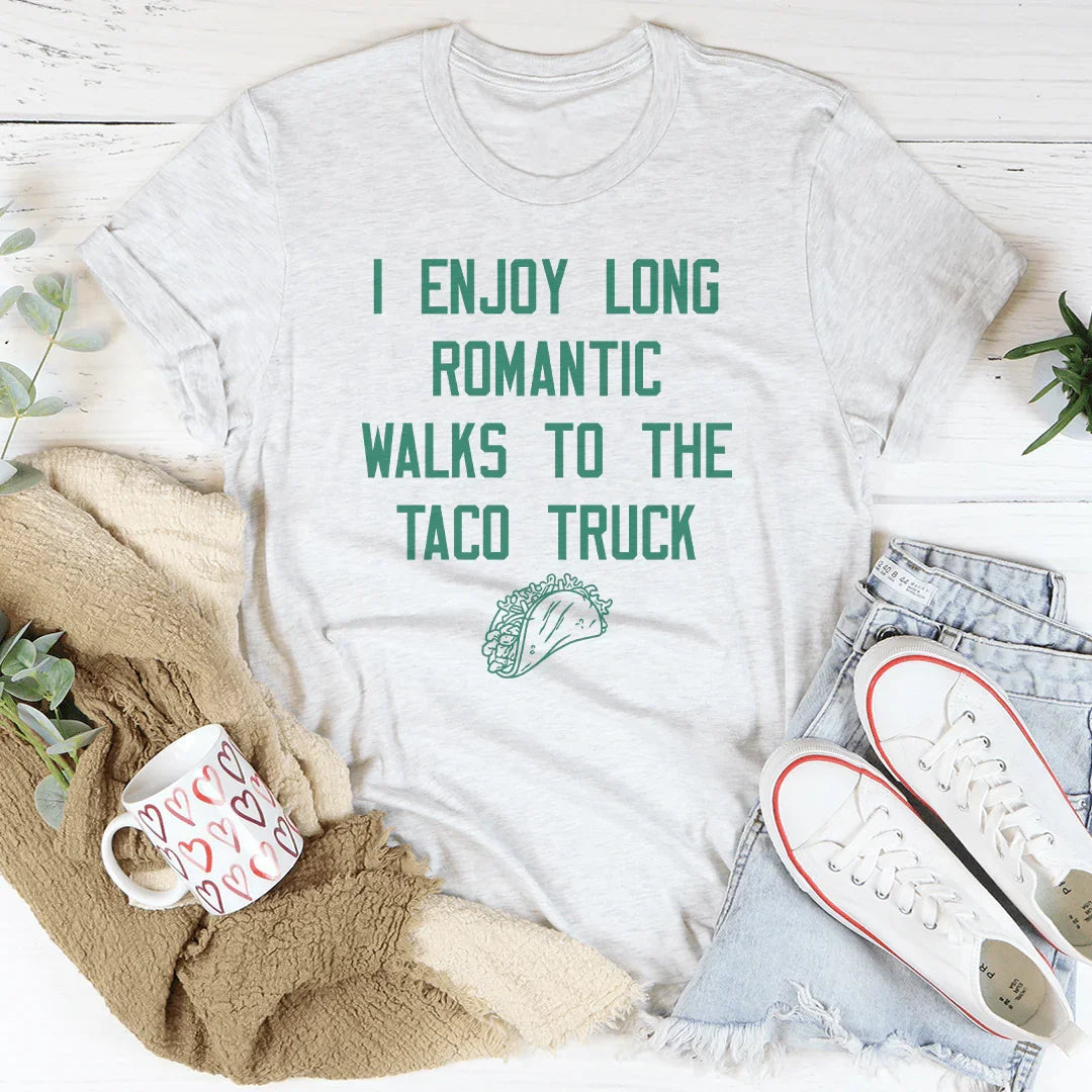 I Enjoy Long Romantic Walks To The Taco Truck Tee product image 3