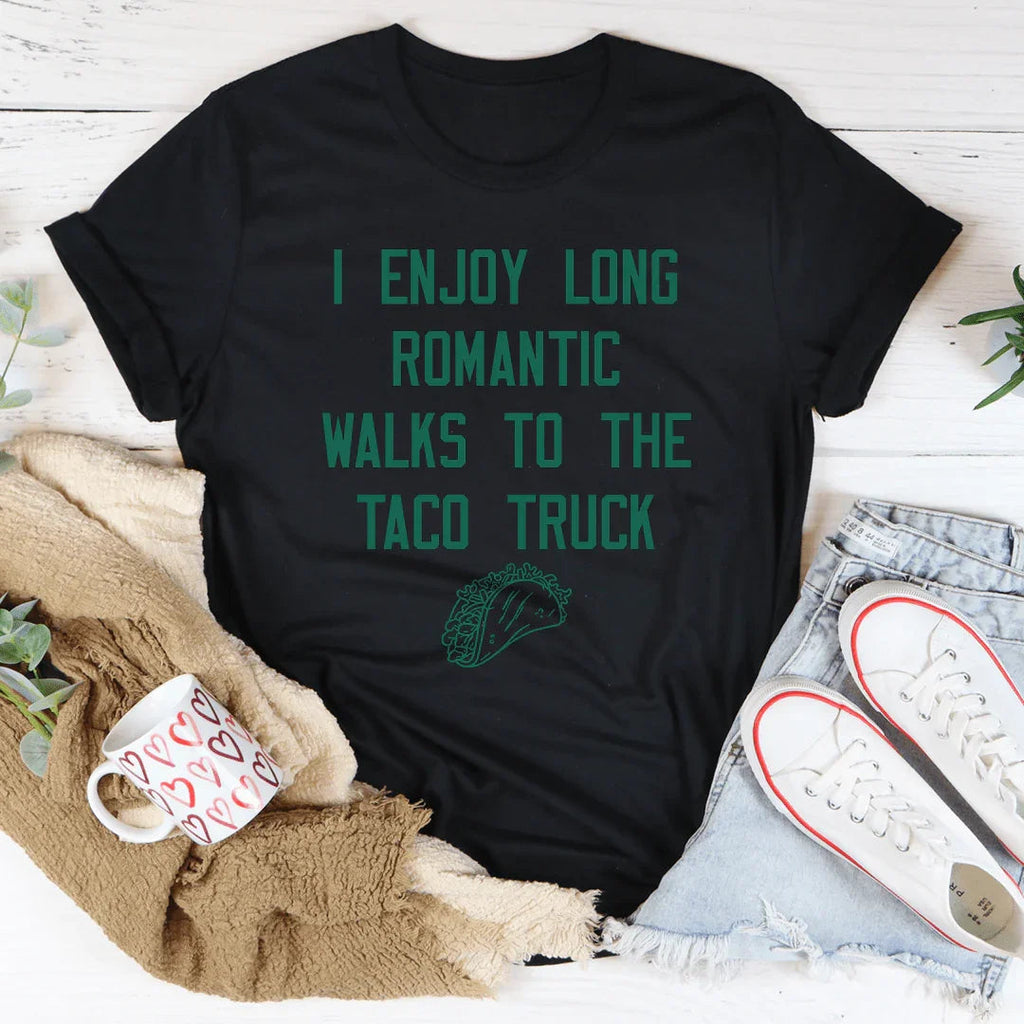 I Enjoy Long Romantic Walks To The Taco Truck Tee product image 4