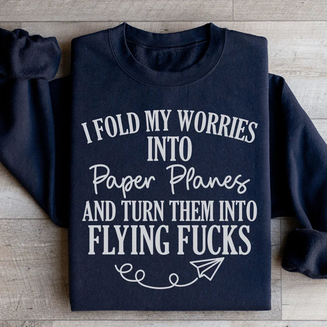 I Fold My Worries Into Paper Planes And Turn Them Flying F product image 3