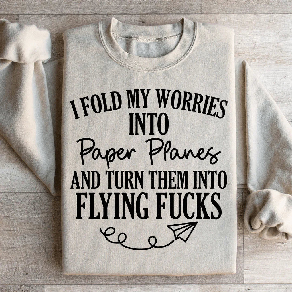 I Fold My Worries Into Paper Planes And Turn Them Flying F product image 2