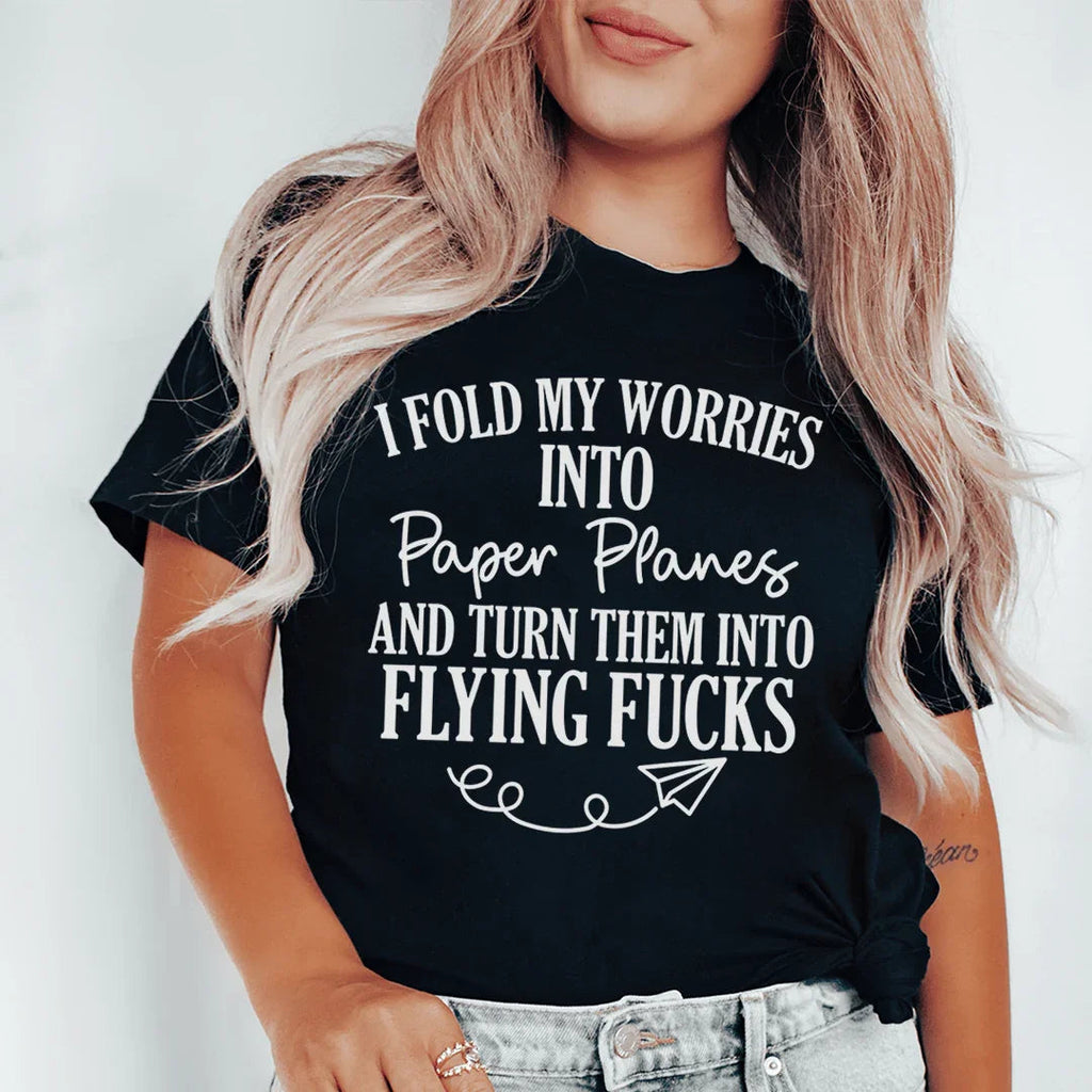 I Fold My Worries Into Paper Planes And Turn Them Flying F product image 1