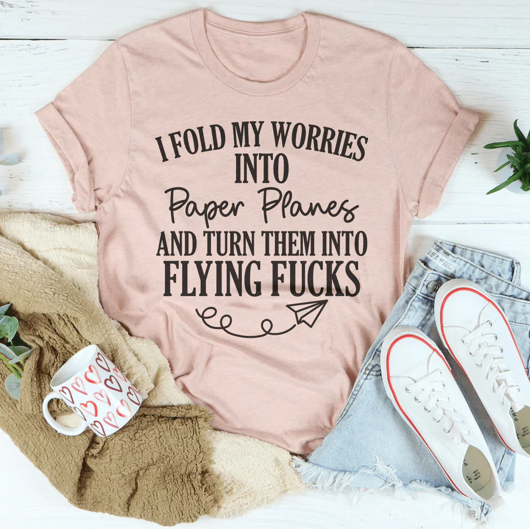 I Fold My Worries Into Paper Planes And Turn Them Flying F product image 4