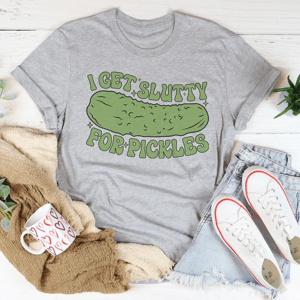 I Get Slutty For Pickles Tee product image 2