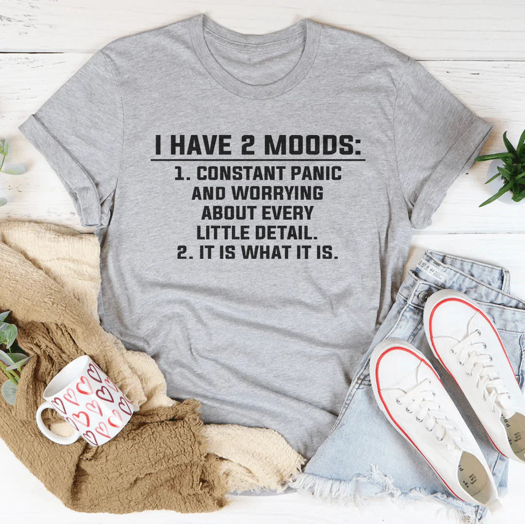 I Have 2 Moods Tee product image 2