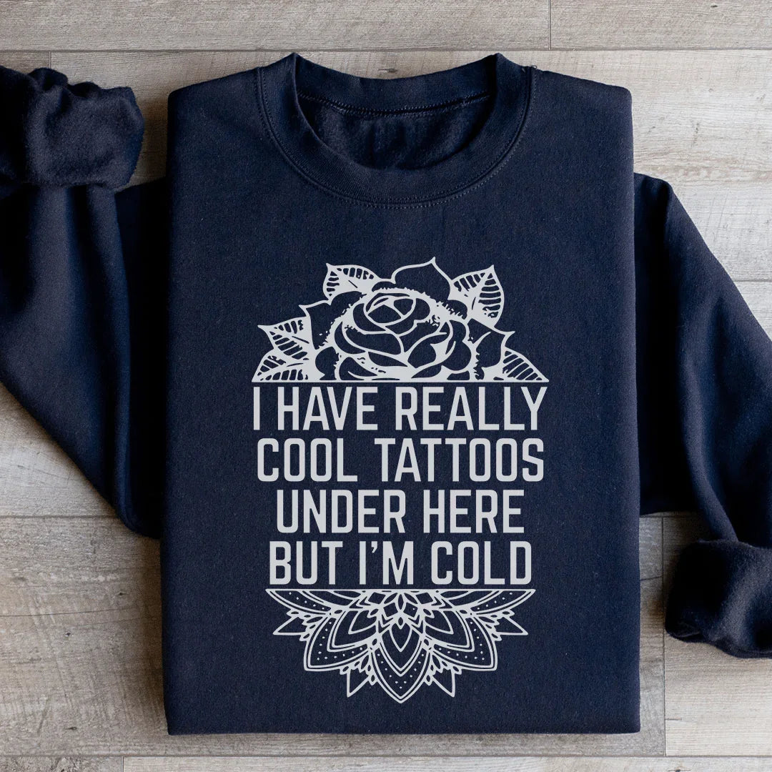 "I Have Really Cool Tattoos Under Here" Flash Art Sweatshirt product image 3