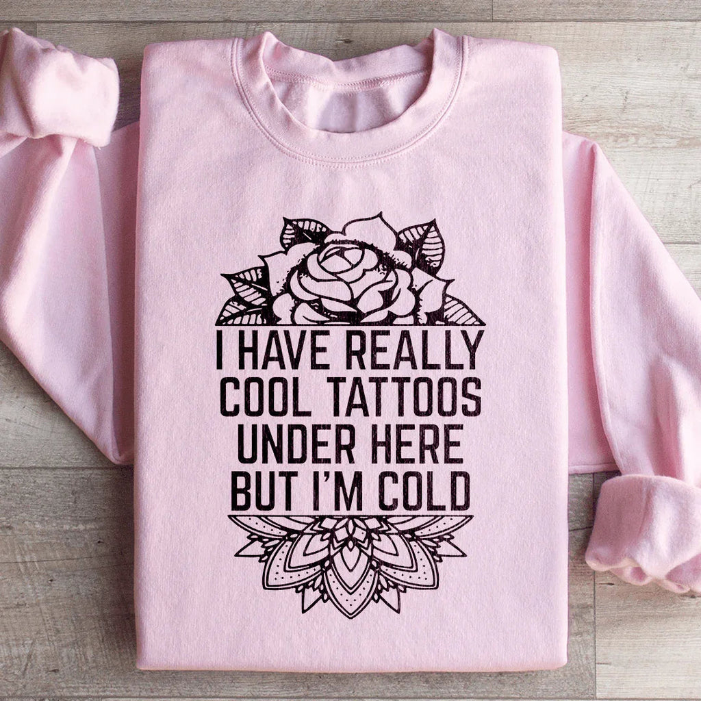 "I Have Really Cool Tattoos Under Here" Flash Art Sweatshirt product image 4