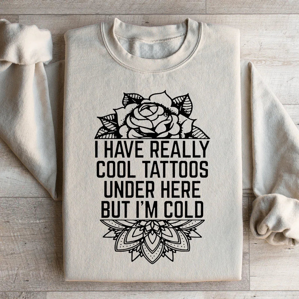 "I Have Really Cool Tattoos Under Here" Flash Art Sweatshirt product image 2