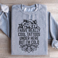 "I Have Really Cool Tattoos Under Here" Flash Art Sweatshirt product image 1
