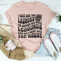 I Have Way Too Much Laundry For Someone Tee product image 1