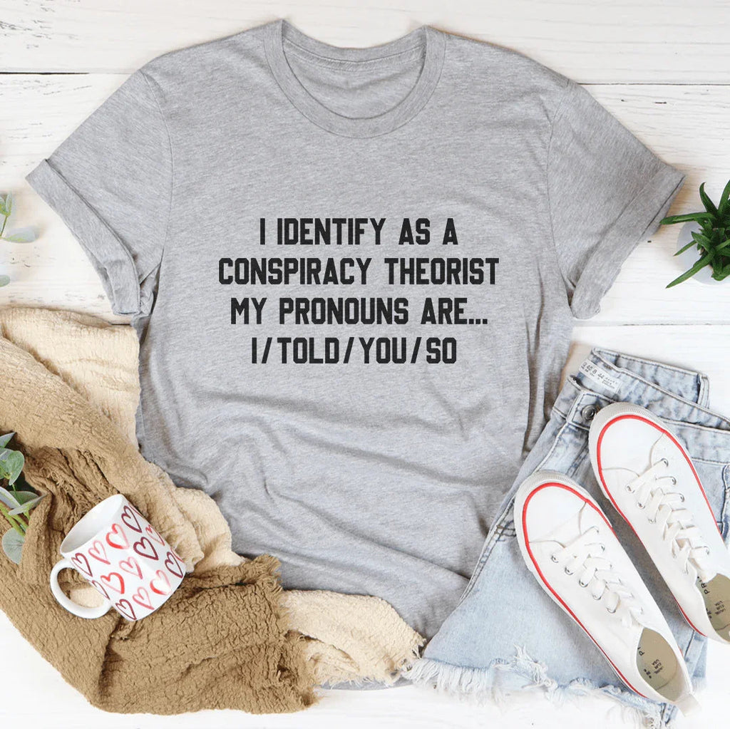 I Told You So Tee product image 2