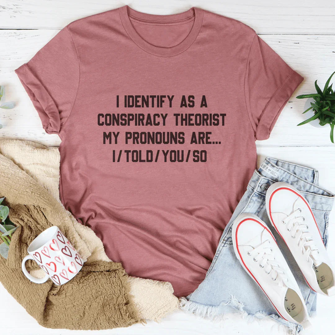 I Told You So Tee product image 3