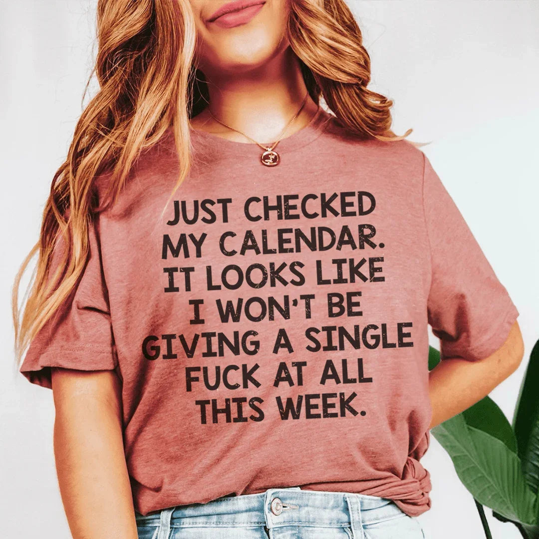 I Just Checked My Calendar Tee product image 1