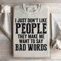 I Just Don't Like People Sweatshirt product image 1