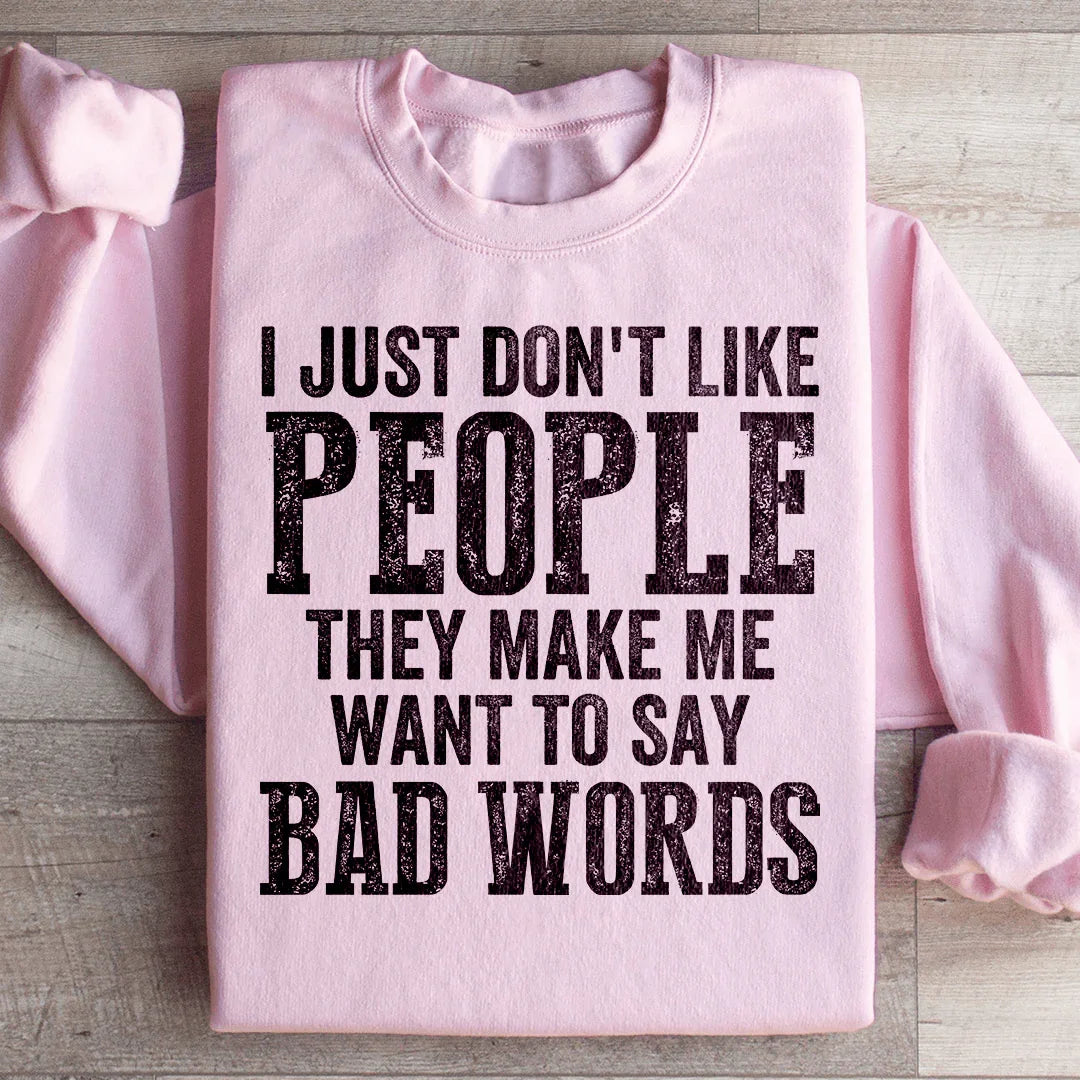 I Just Don't Like People Sweatshirt product image 2