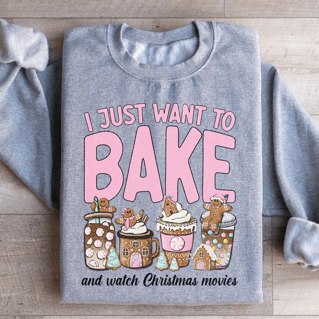 I Just Want To Bake And Watch Christmas Movies Sweatshirt product image 3