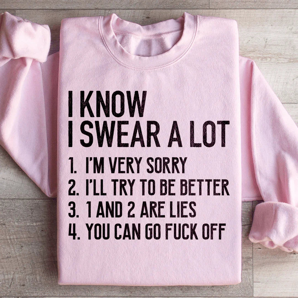 I Know I Swear A lot Sweatshirt product image 4