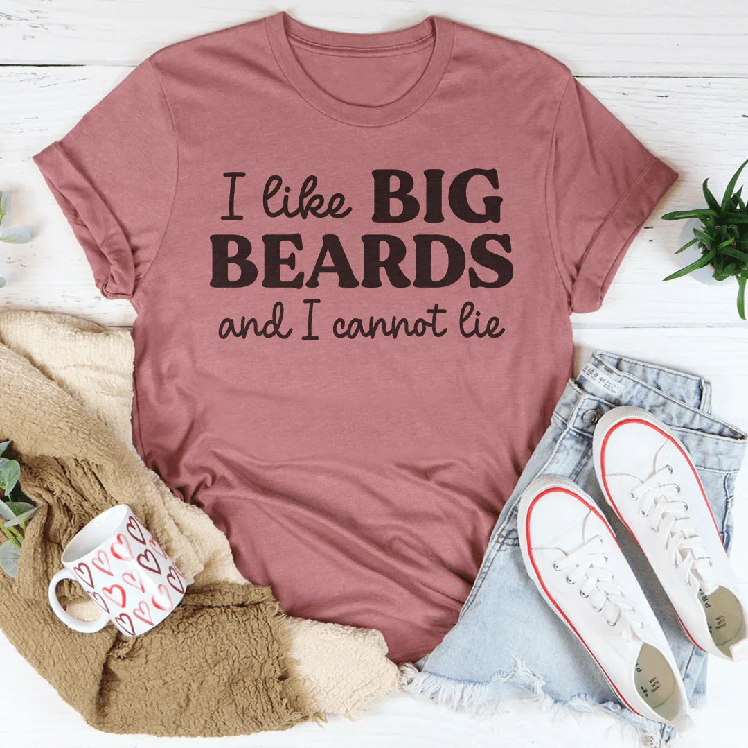 I Like Big Beards And I Cannot Lie Tee product image 4