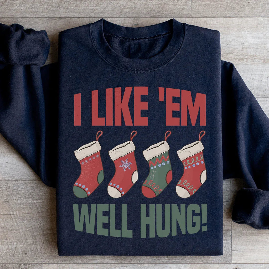 I Like Em Well Hung Sweatshirt product image 2