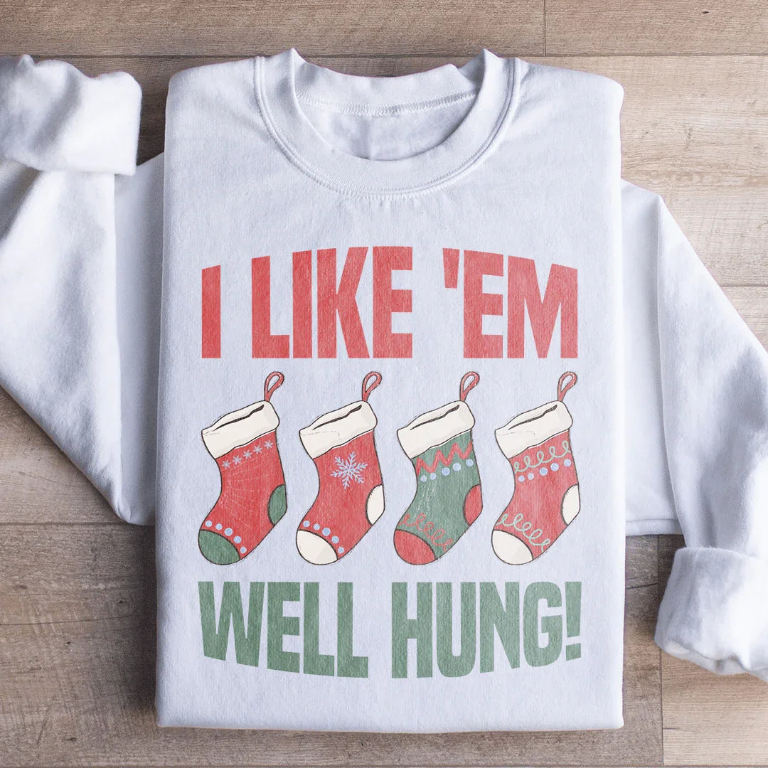 I Like Em Well Hung Sweatshirt product image 1