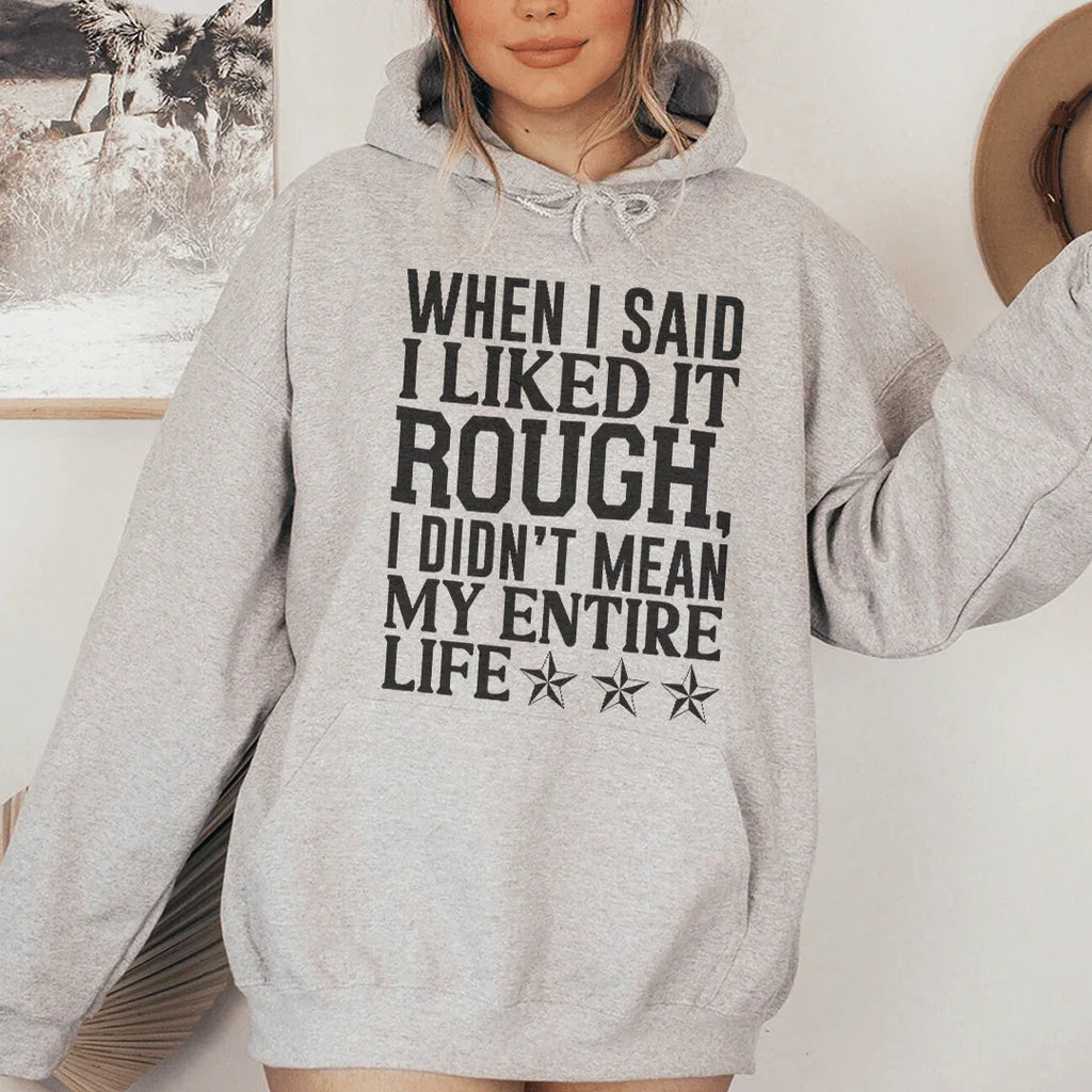 I Like It Rough Hoodie product image 2