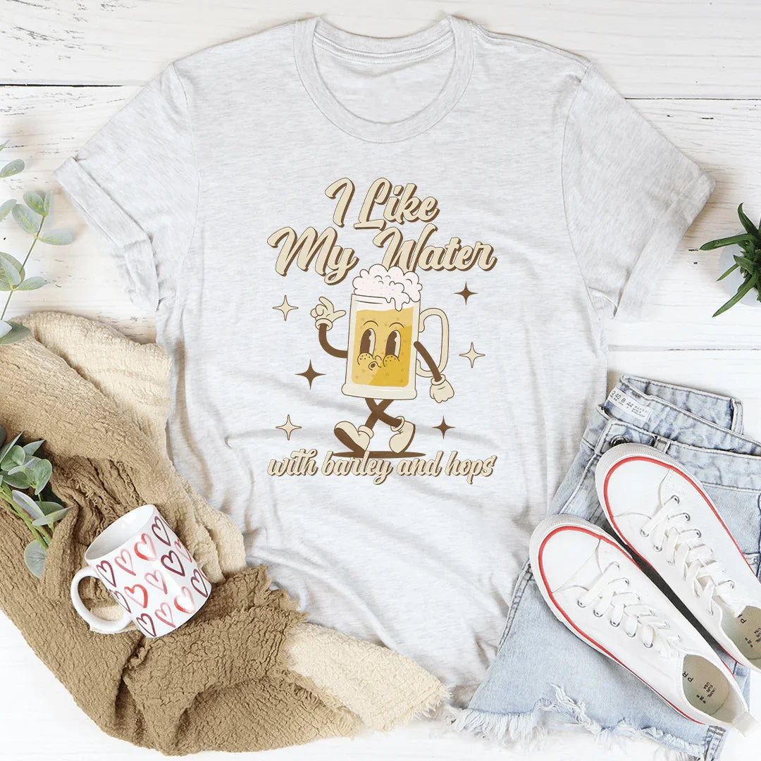 I Like My Water With Barley And Hops Tee product image 4