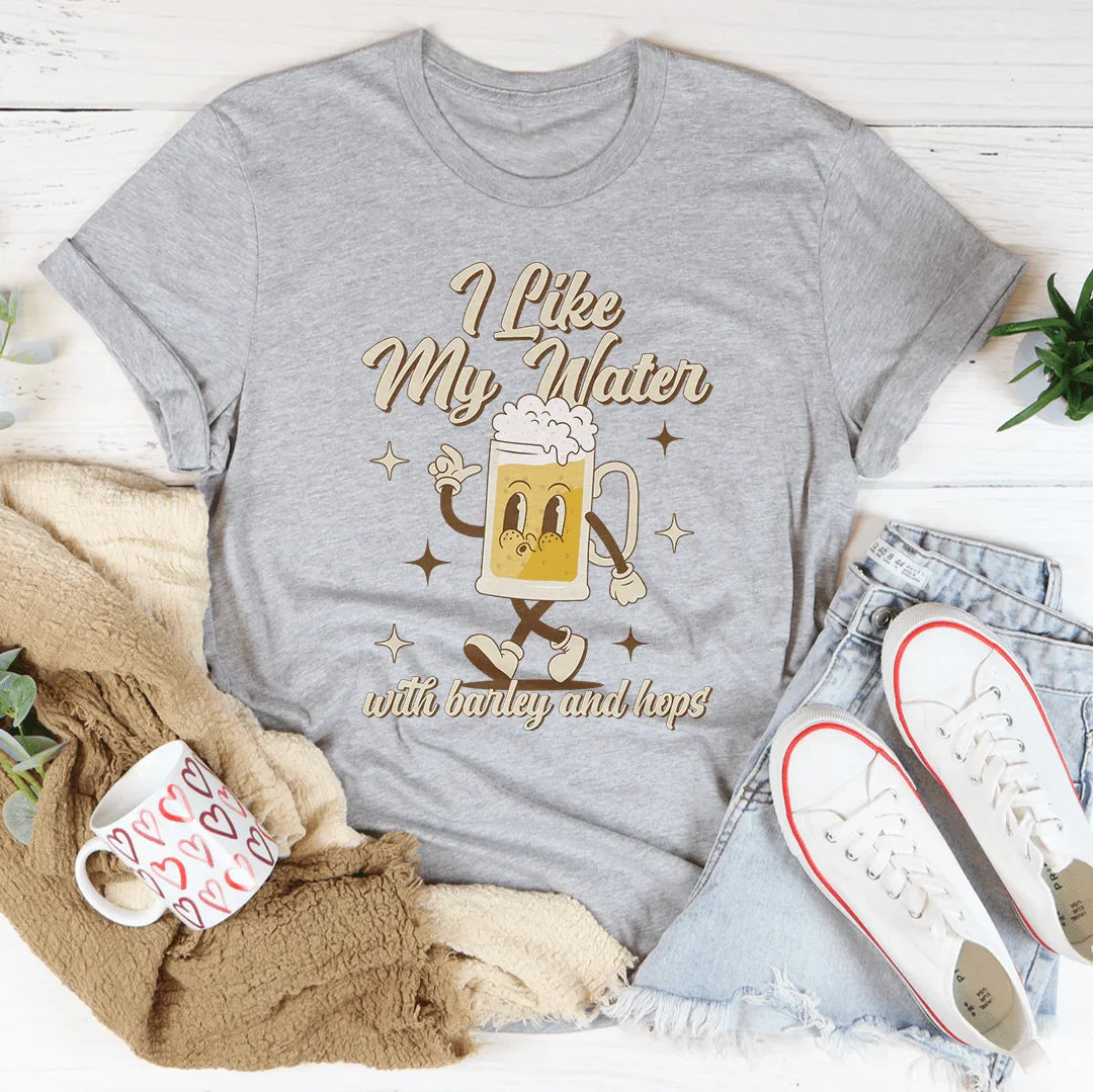 I Like My Water With Barley And Hops Tee product image 2