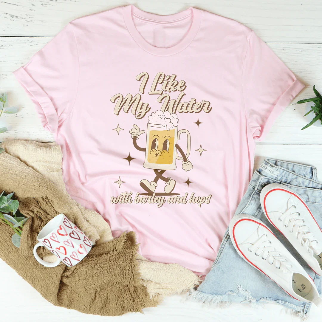 I Like My Water With Barley And Hops Tee product image 1