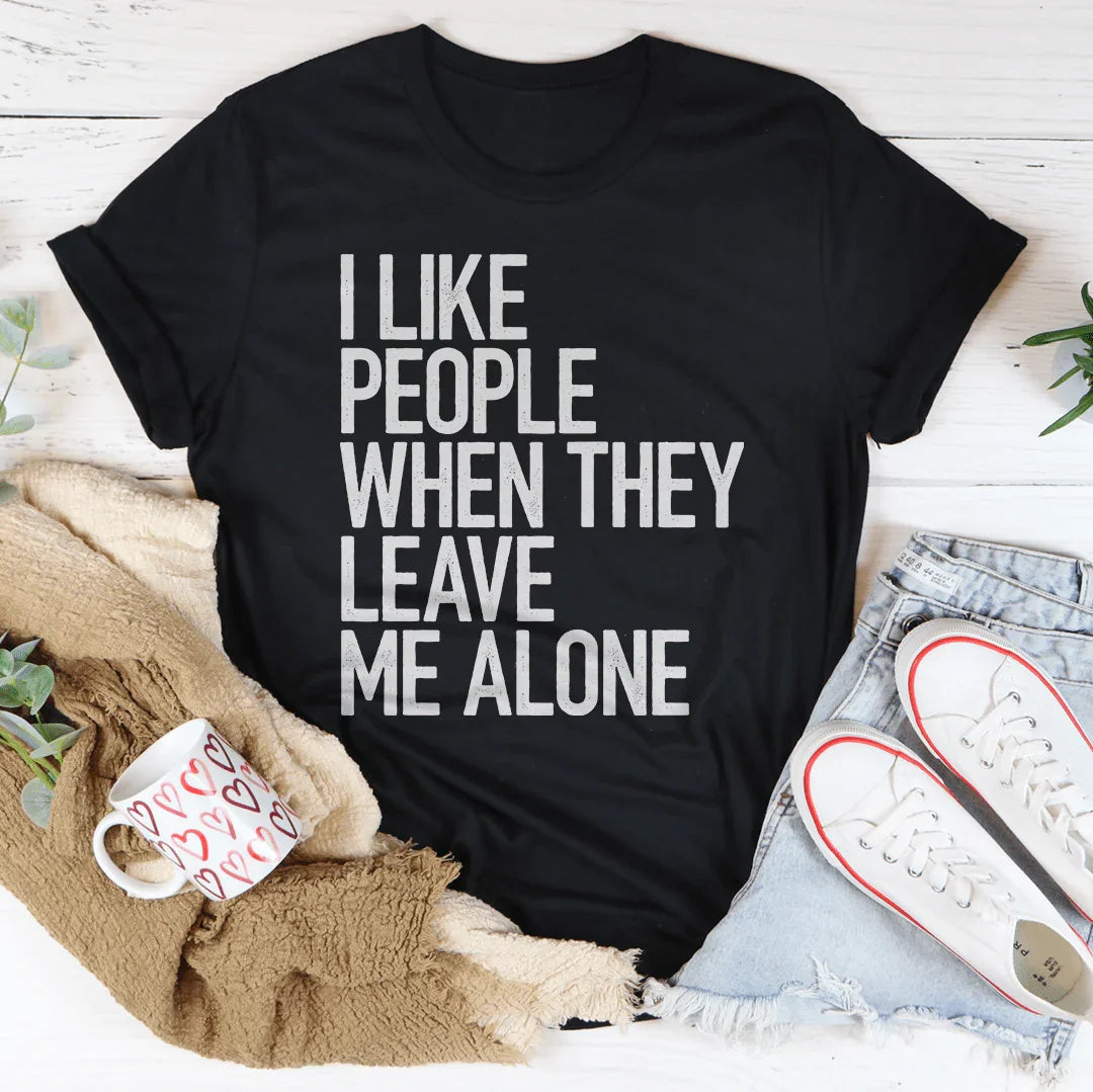 I Like People When They Leave Me Alone Tee product image 2