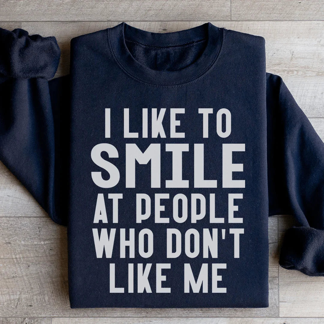 I Like To Smile At People Who Don't Me Sweatshirt product image 2