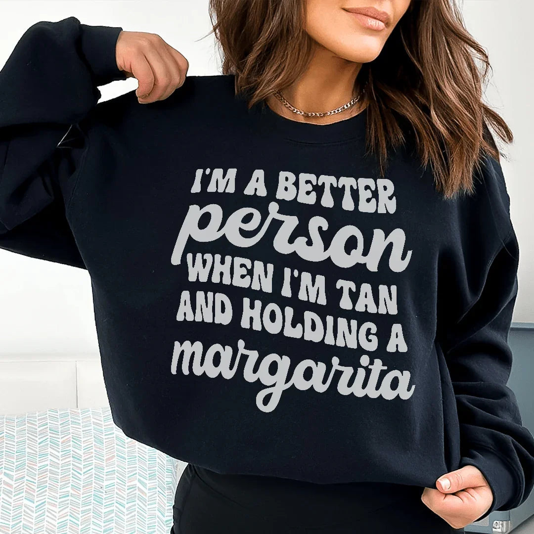 I'm A Better Person When I'm Tan And Holding A Margarita Tee product image 1