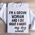 Cozy Dog Mom Fleece Pullover – "I'm A Grown Woman And I Do product image 1