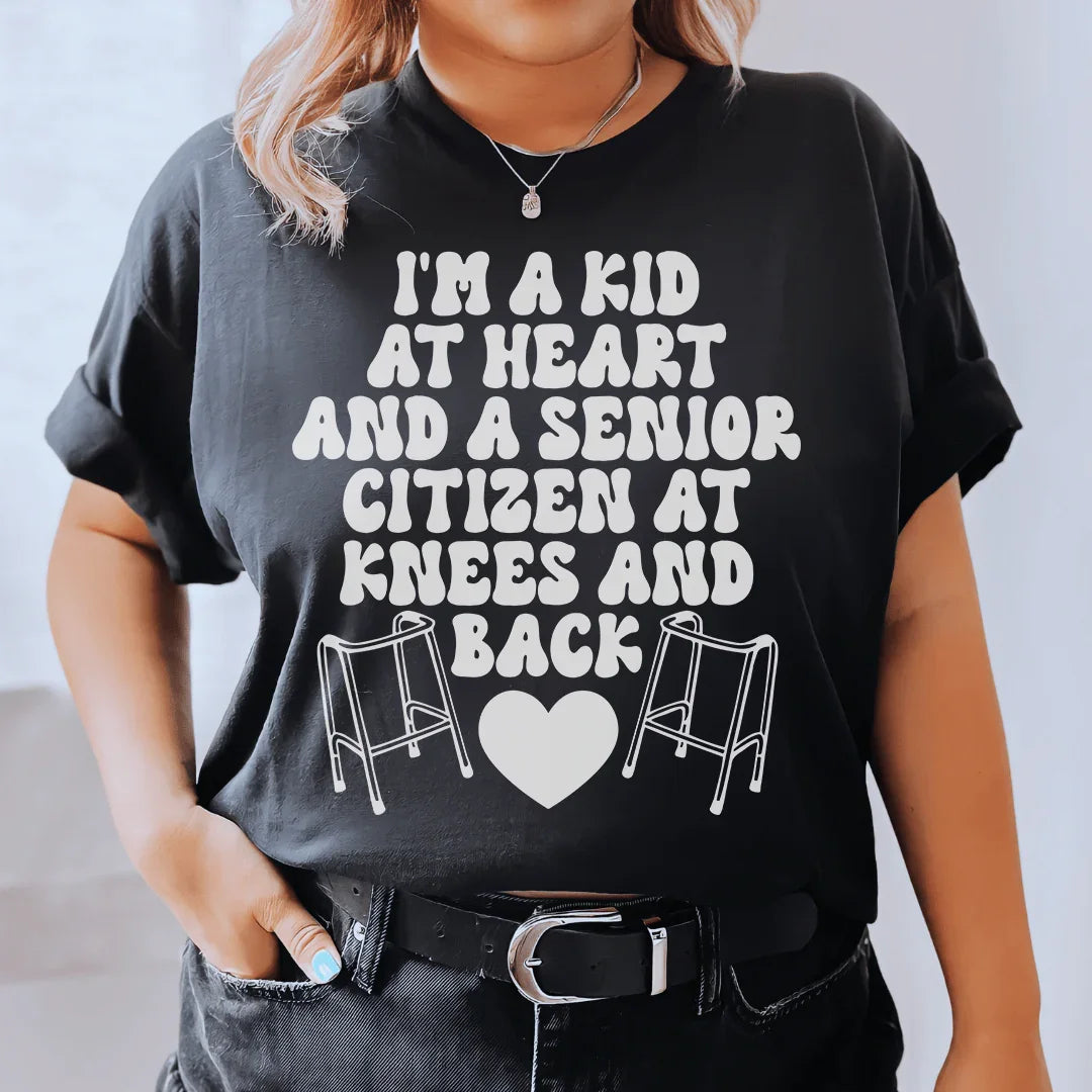 I'm A Kid At Heart And A Senior Citizen At Knees Back Tee product image 1