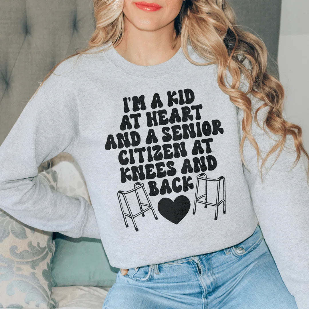 I'm A Kid At Heart And A Senior Sitizen Sweatshirt product image 1