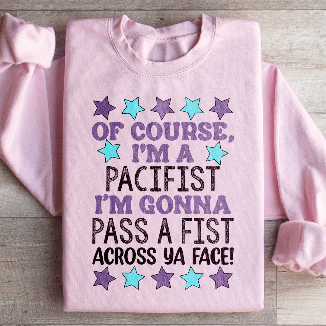 I'm A Pacifist Sweatshirt product image 4