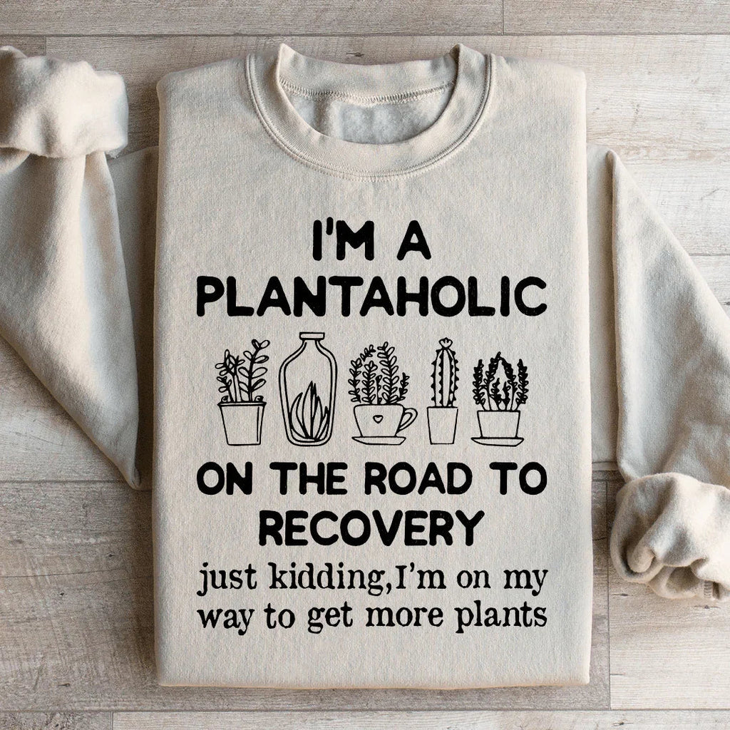 I'm A Plantaholic Sweatshirt product image 3