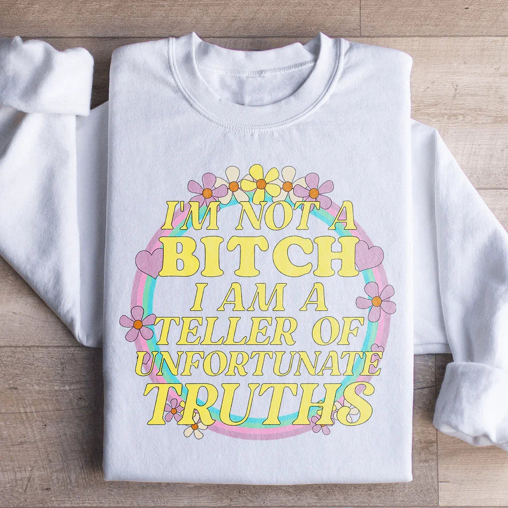 I'm A Teller Of Unfortunate Truths Sweatshirt product image 1