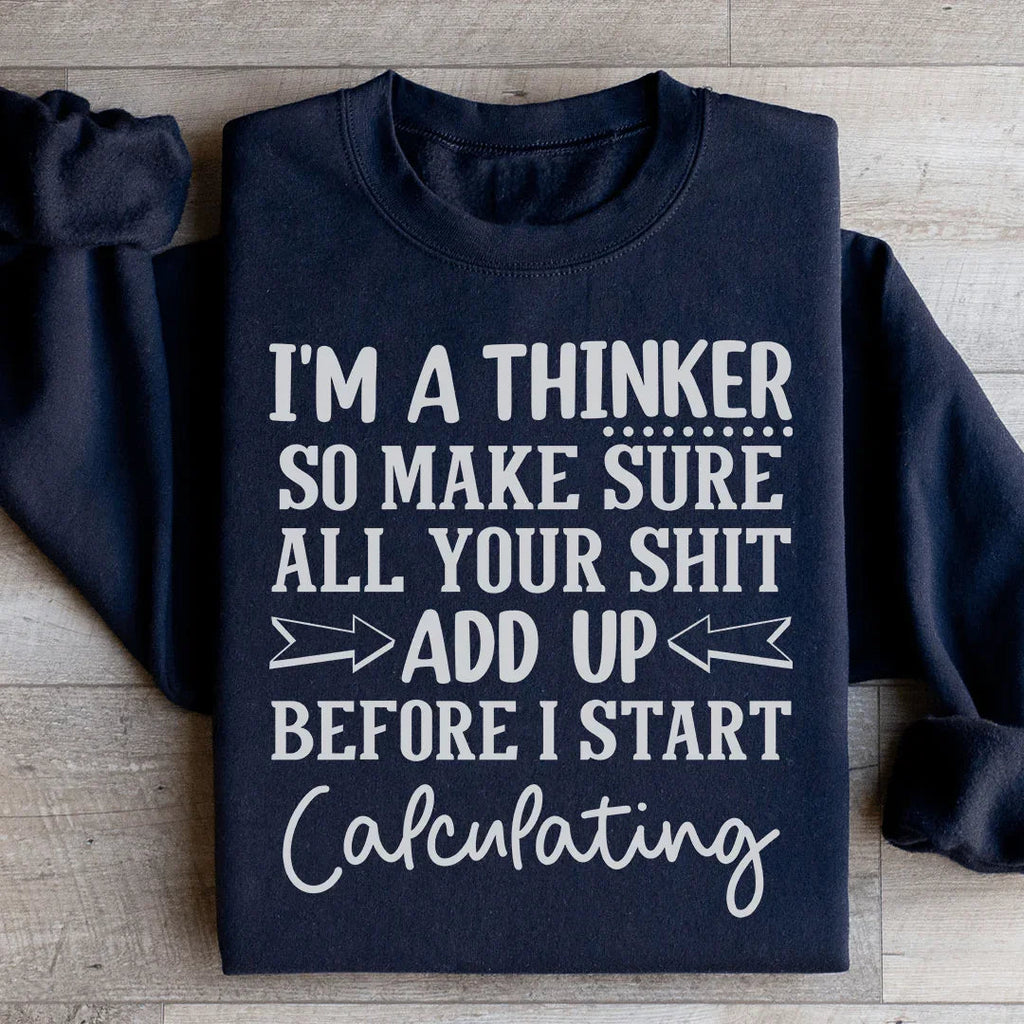 I'm A Thinker Sweatshirt product image 1