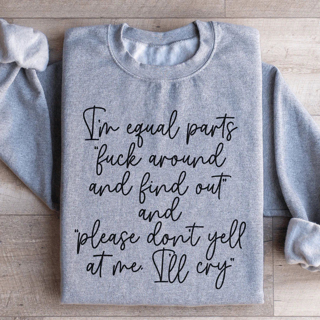 I'm Equal Part Sweatshirt product image 4