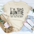 I'm That Auntie They Told You About Tee product image 1