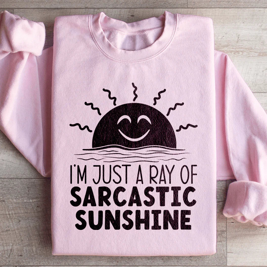 I'm Just A Ray Of Sarcastic Sunshine Sweatshirt product image 2