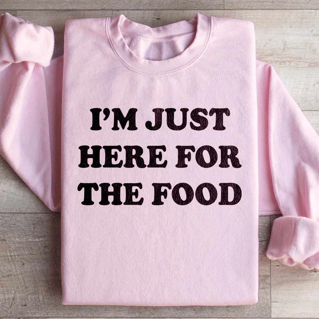 I'm Just Here For The Food Sweatshirt product image 4