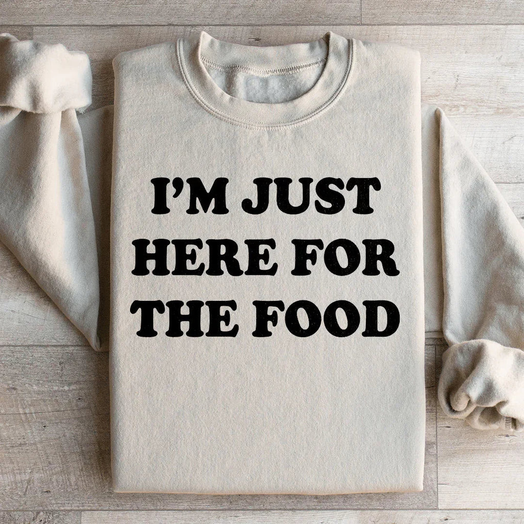 I'm Just Here For The Food Sweatshirt product image 2