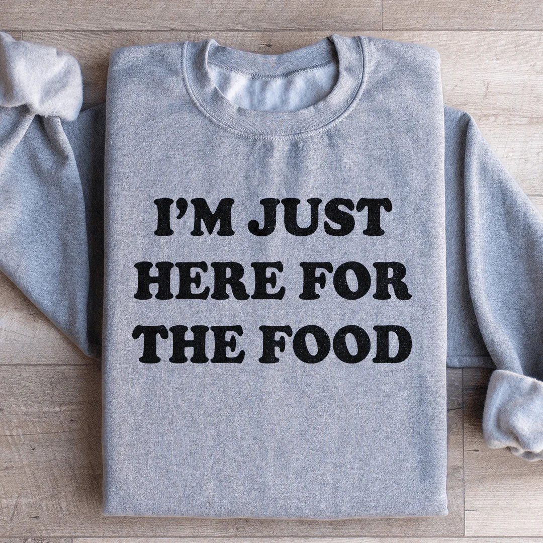 I'm Just Here For The Food Sweatshirt product image 3